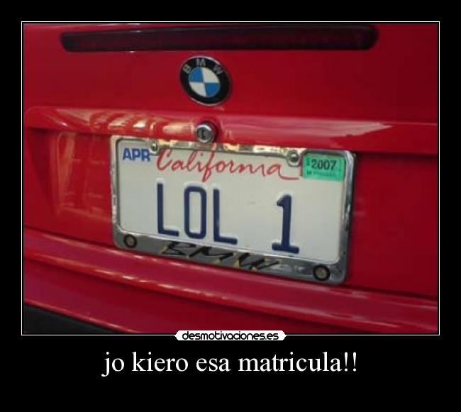 jo kiero esa matricula!! -