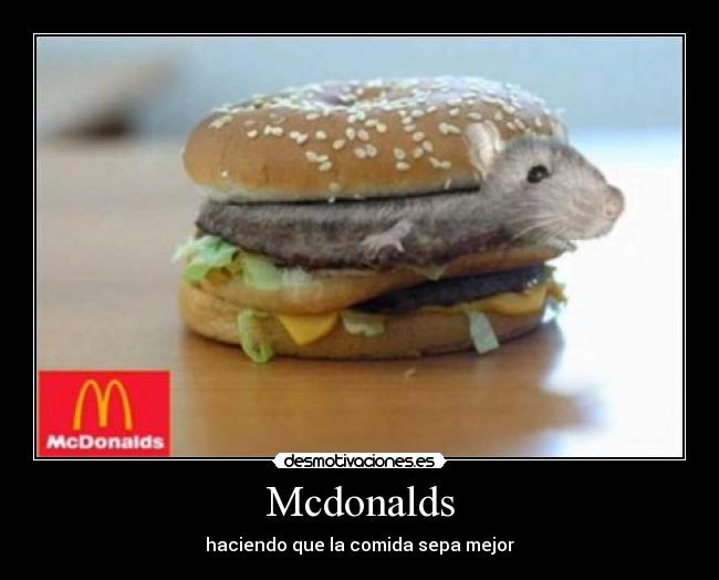 Mcdonalds - haciendo que la comida sepa mejor