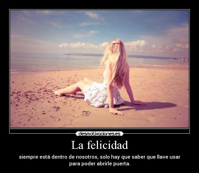 La felicidad -