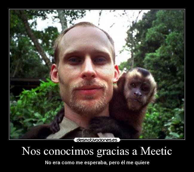 Nos conocimos gracias a Meetic -