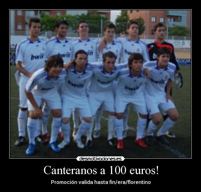 Canteranos a 100 euros! - 