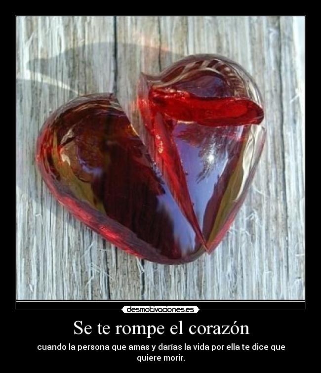 Se te rompe el corazón - 