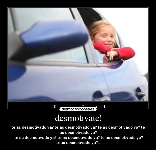 desmotivate! - te as desmotivado ya? te as desmotivado ya? te as desmotivado ya? te as desmotivado ya?
te as desmotivado ya? te as desmotivado ya? te as desmotivado ya? teas desmotivado ya?..