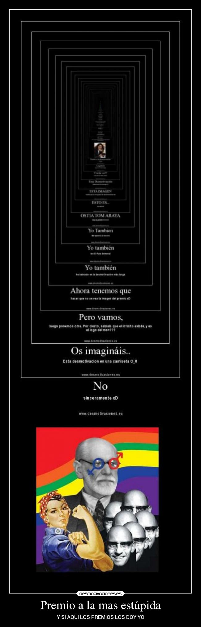Premio a la mas estúpida - Y SI AQUI LOS PREMIOS LOS DOY YO