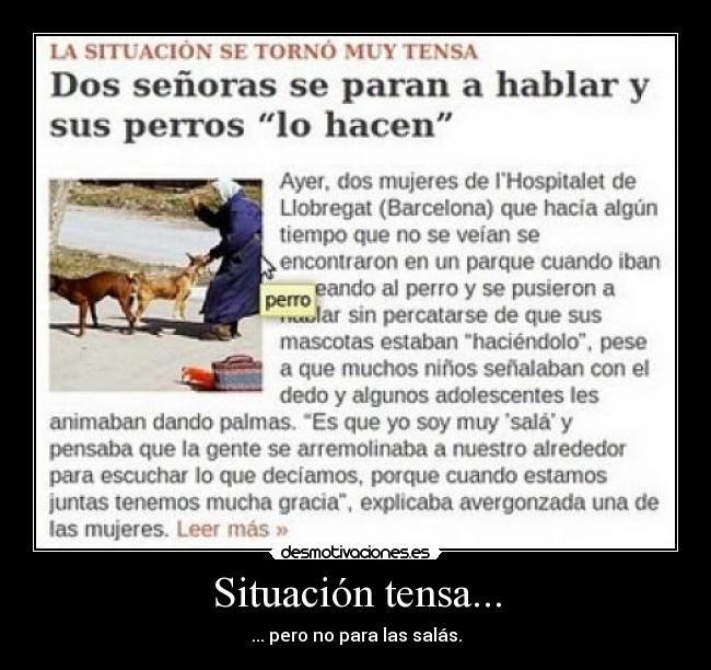 Situación tensa... -