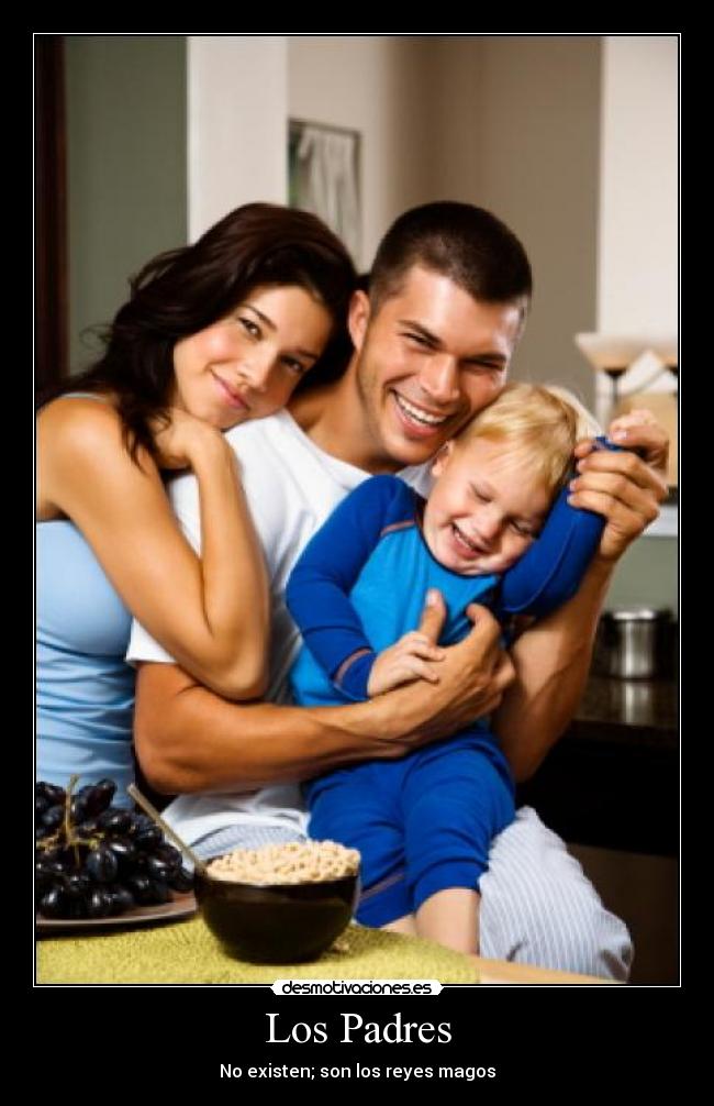 carteles padres los padres desmotivaciones