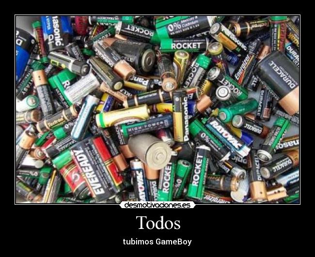 Todos - tubimos GameBoy