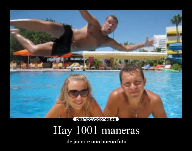 Hay 1001 maneras - 