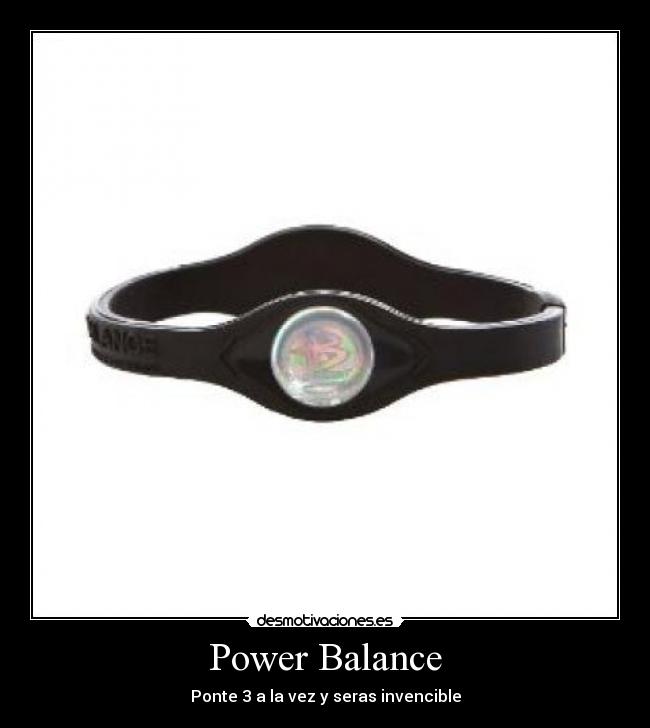 carteles power balance desmotivaciones