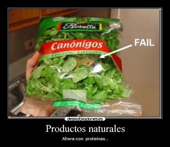 Productos naturales - Ahora con  proteinas...