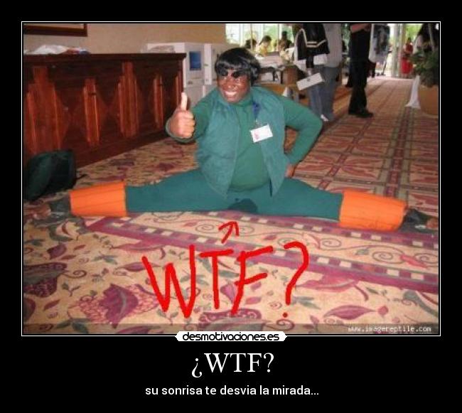 ¿WTF? -