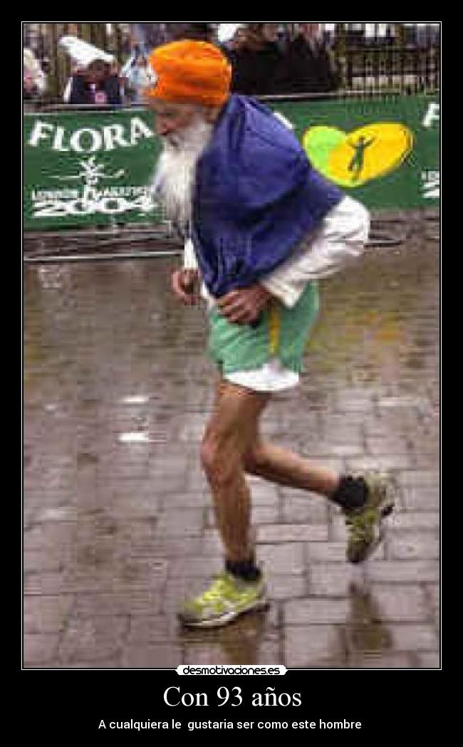 Con 93 años - A cualquiera le gustaria ser como este hombre