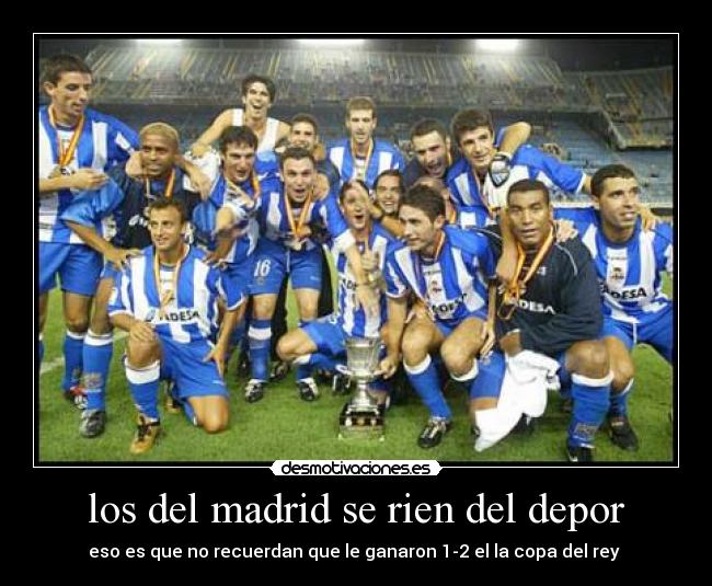 los del madrid se rien del depor - 