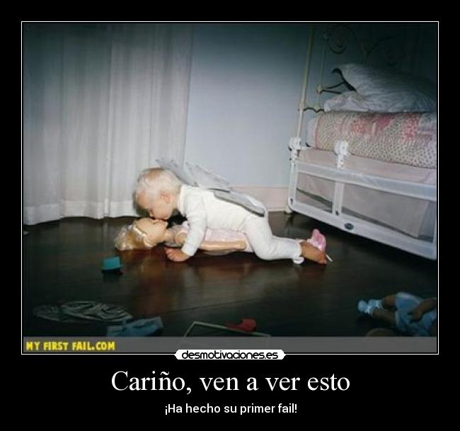 carteles carino ver esto hecho primer fail desmotivaciones