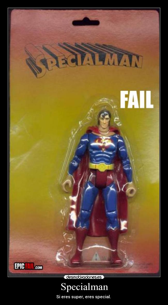 Specialman - Si eres super, eres special.