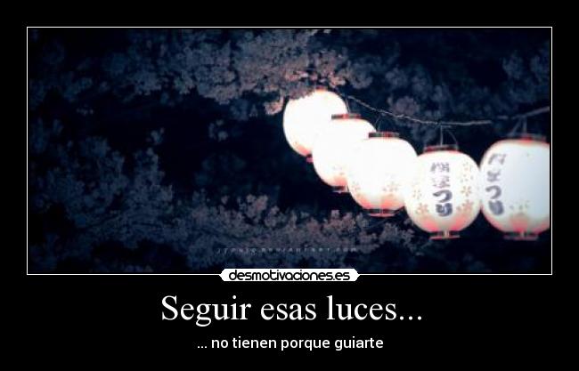 Seguir esas luces... - 