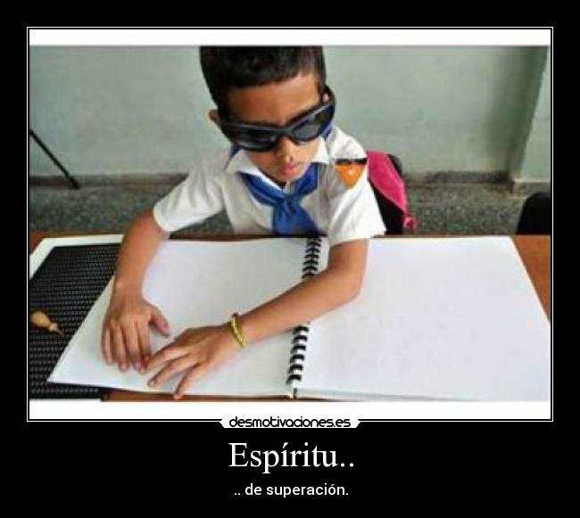 Espíritu.. - .. de superación.