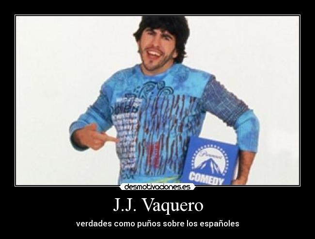 J.J. Vaquero - 