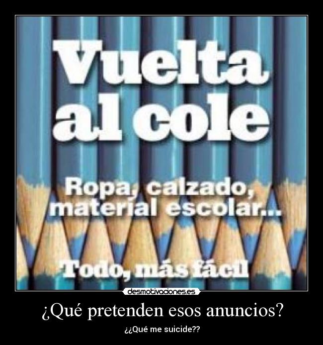 ¿Qué pretenden esos anuncios? - 