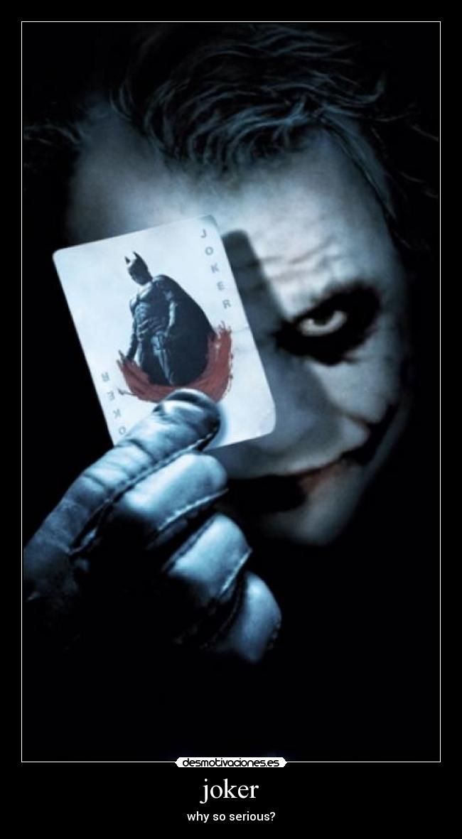 joker - why so serious?
