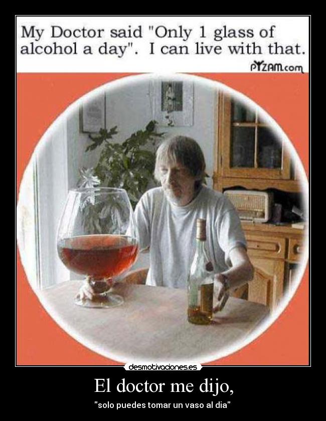 El doctor me dijo, - 