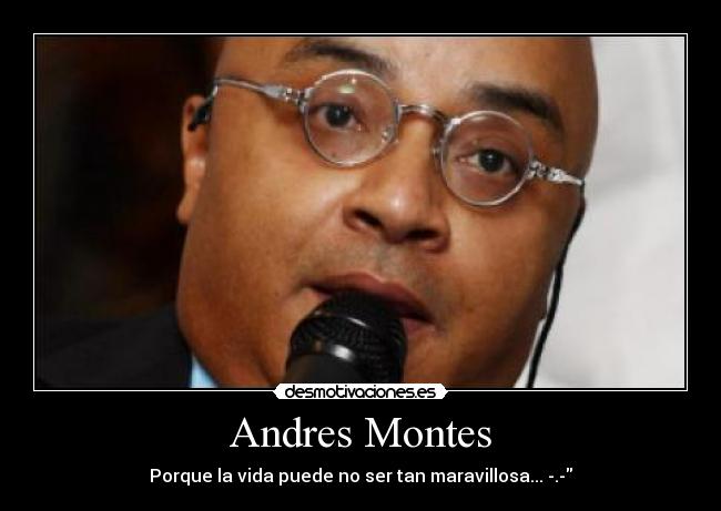 Andres Montes - 