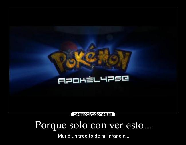 carteles pokemon infancia fake trailer fan desmotivaciones