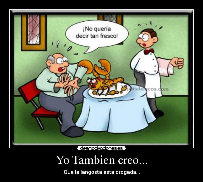 Yo Tambien creo... -