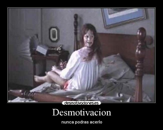 Desmotivacion - 