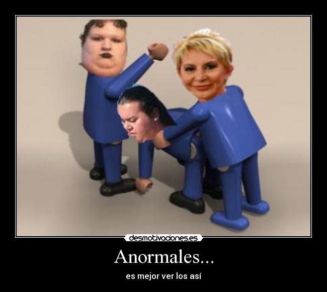 carteles anormales desmotivaciones