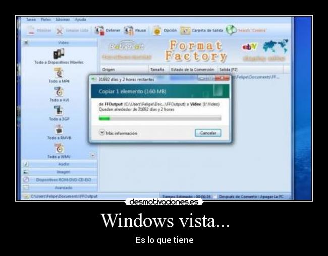 Windows vista... - Es lo que tiene