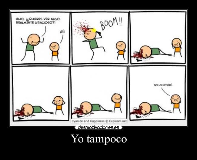 carteles cyanide and hapiness chiste tampoco desmotivaciones