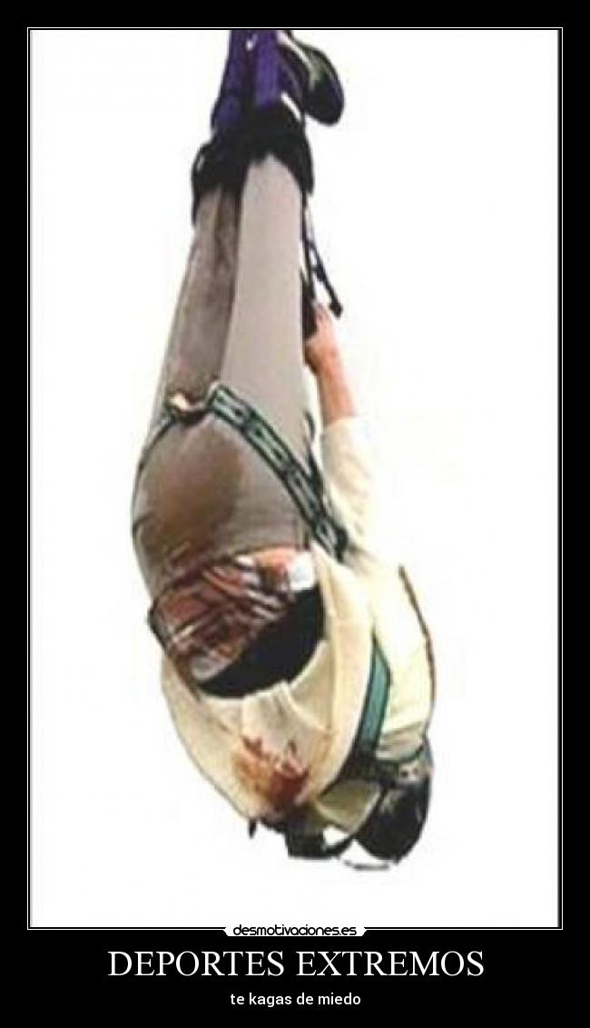 DEPORTES EXTREMOS - te kagas de miedo