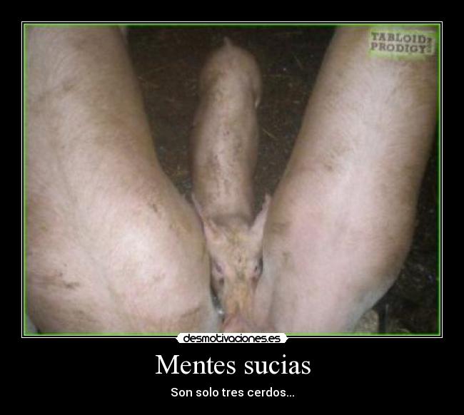 Mentes sucias - 