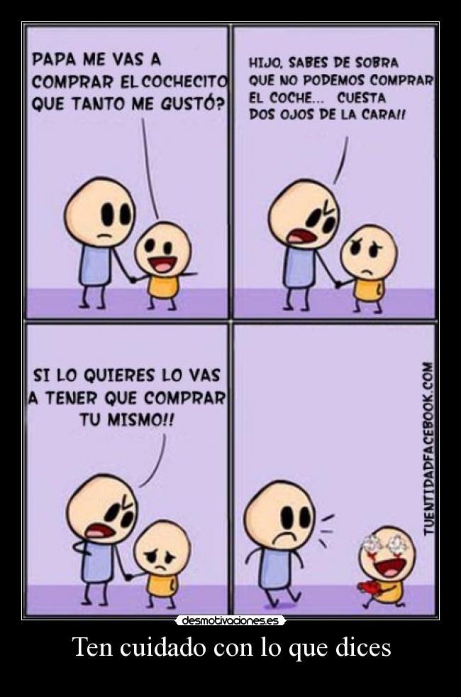 Ten cuidado con lo que dices - 