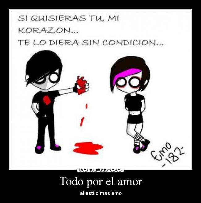 Todo por el amor - al estilo mas emo