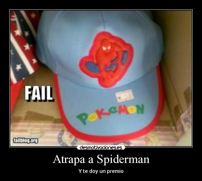 Atrapa a Spiderman - Y te doy un premio