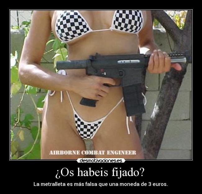 ¿Os habeis fijado? -