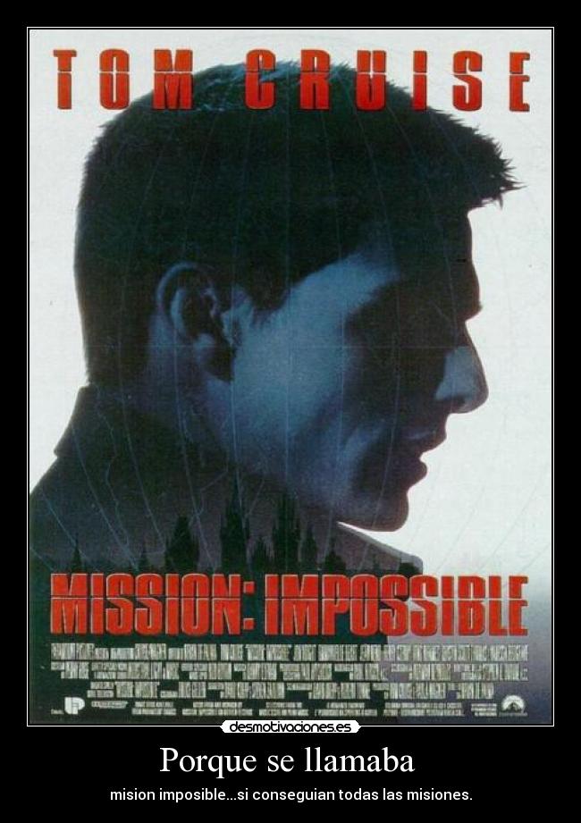 carteles mision imposible desmotivaciones