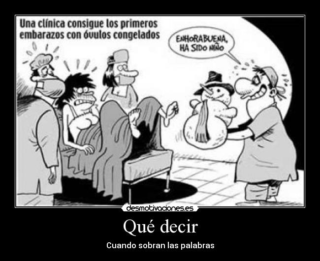 Qué decir - Cuando sobran las palabras