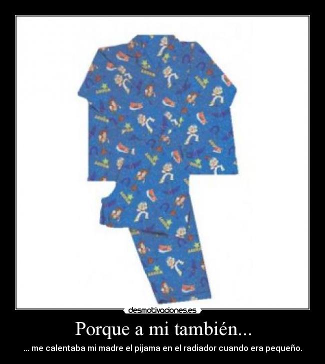 carteles pijama madres desmotivaciones