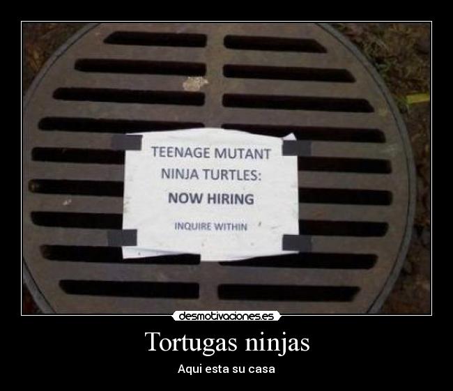 Tortugas ninjas - Aqui esta su casa