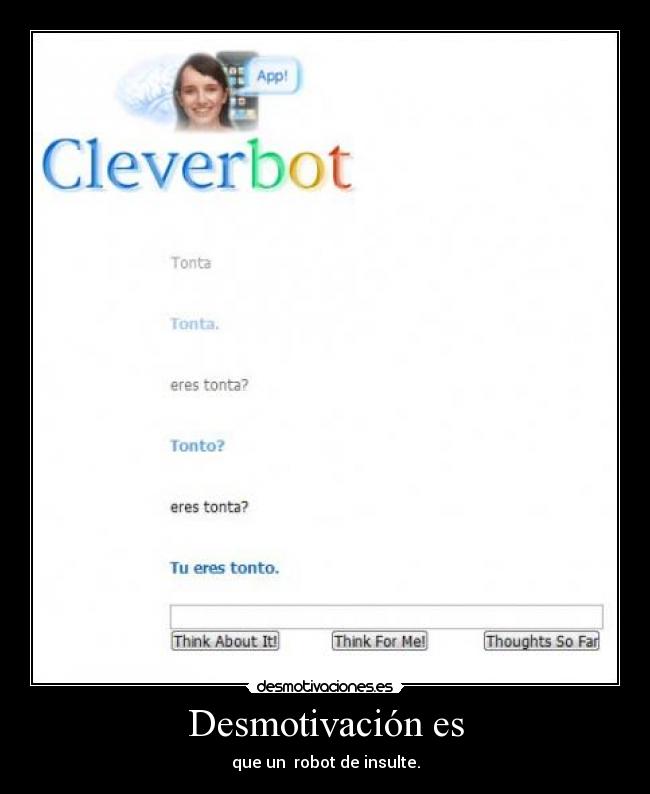 Desmotivación es - que un  robot de insulte.