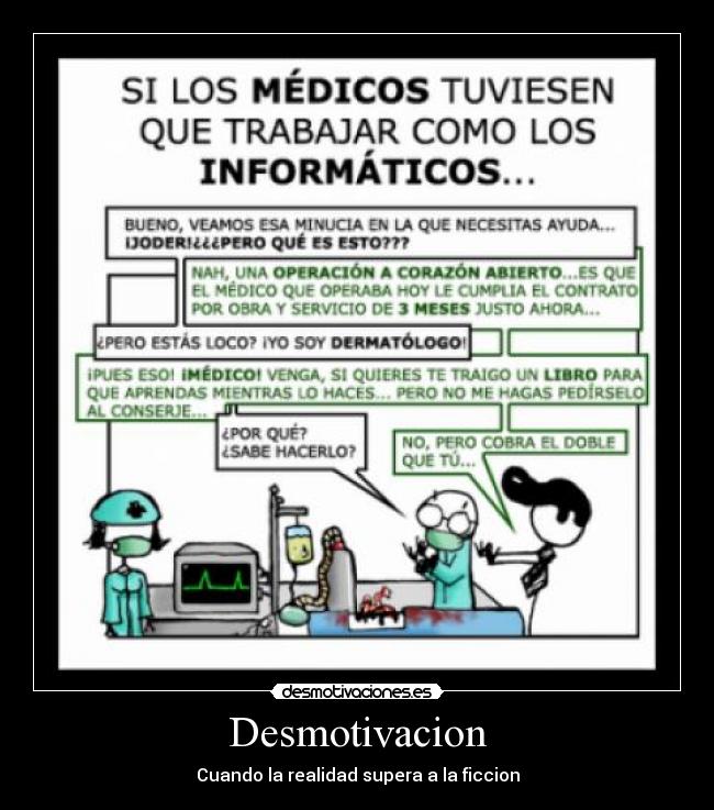Desmotivacion - Cuando la realidad supera a la ficcion