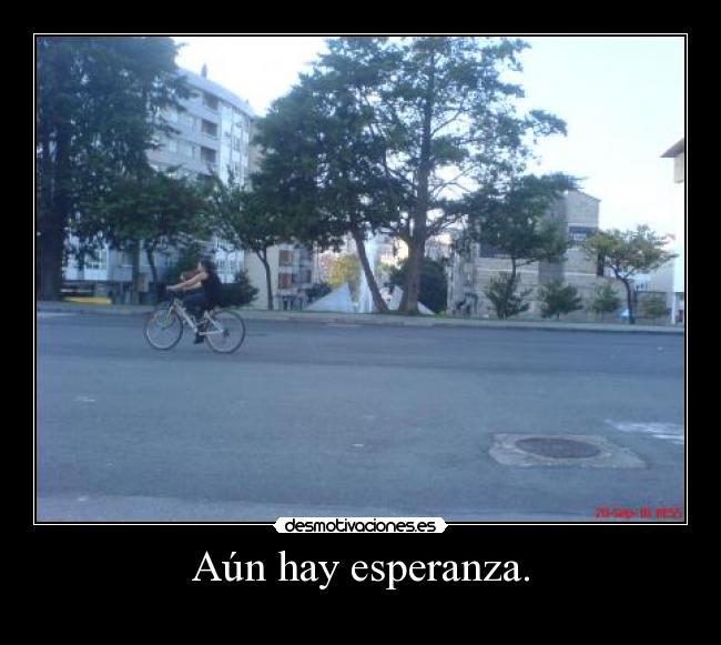 carteles esperanza ninosgeneracionesesperanzabicicletas desmotivaciones