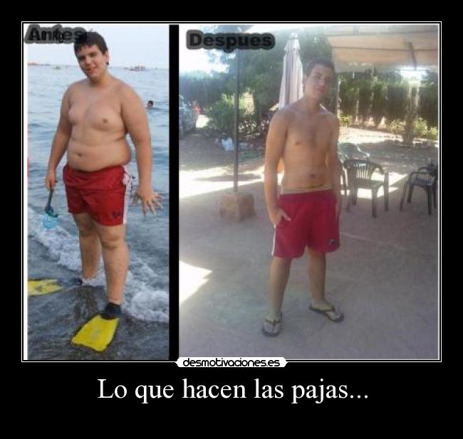 Lo que hacen las pajas... - 