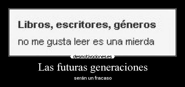 Las futuras generaciones -