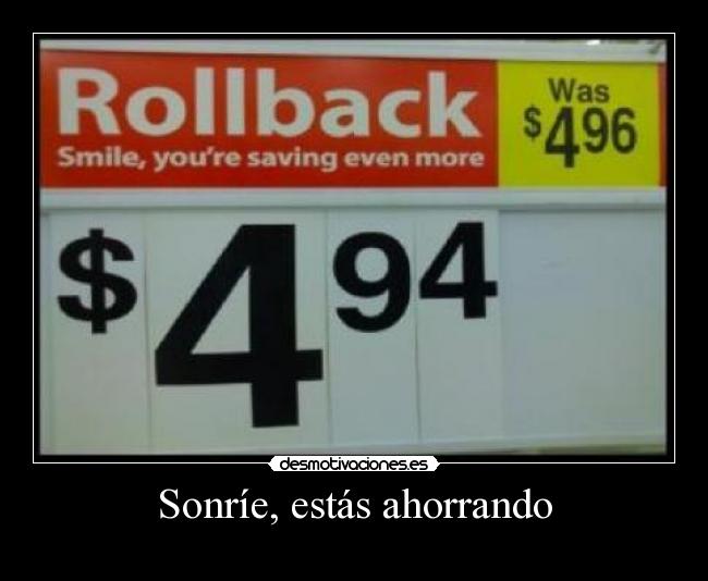 Sonríe, estás ahorrando -