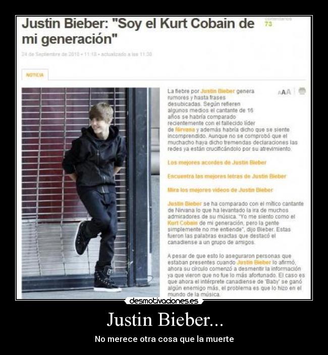 Justin Bieber... - No merece otra cosa que la muerte