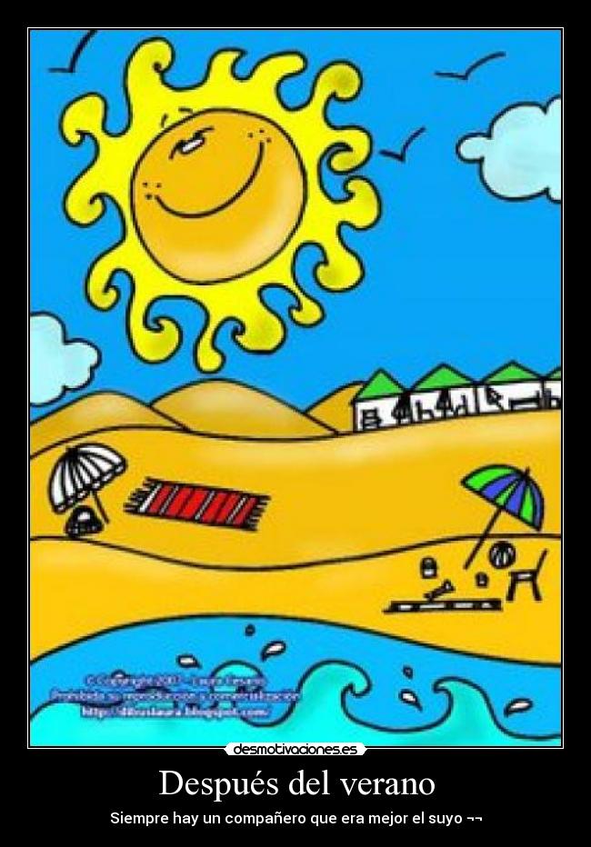 Después del verano - Siempre hay un compañero que era mejor el suyo ¬¬